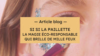 Si-Si-La-Paillette-La-Magie-Éco-Responsable-qui-Brille-de-Mille-Feux Hersée Paris 9