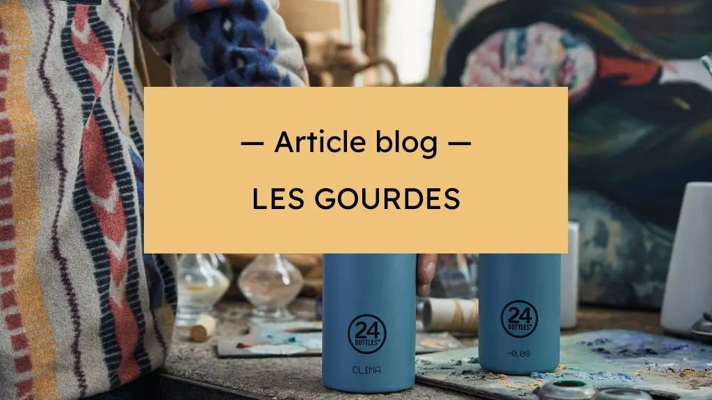 Comment bien choisir sa gourde ?