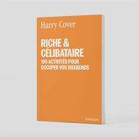 Carnet A6 Riche & célibataire : 100 activités pour occuper vos week-end - Harry Cover - Piece & Love Piece and Love Hersée Paris 9