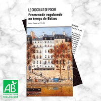 Tablette chocolat noir 74% Bio - Promenade Vagabonde au temps de Balzac Le Chocolat de Poche Hersée Paris 9