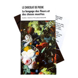 Tablette chocolat noir 74% au géranium Bourbon BIO - La langage des fleurs et des choses muettes - Baudelaire Le Chocolat de Poche Hersée Paris 9