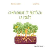 Comprendre et protéger la forêt CNRS Editions Hersée Paris 9