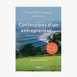 Confessions d'un entrepreneur pas comme les autres - Yvon Chouinard Patagonia Hersée Paris 9