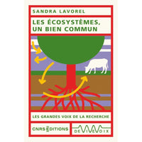 Les écosystèmes un bien commun - Sandra Lavorel - Cnrs Editions CNRS Editions Hersée Paris 9